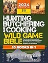 Hunting, Butcheri...