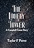 The Lonely Tower: A Campbel...