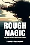 Rough Magic: Livi...