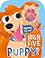 High Five Puppy! A count-and-squeak book. by Robin Baines
