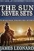 The Sun Never Sets: A Western Frontier Story (The Saga of Southwest Western)