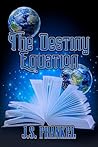 The Destiny Equation