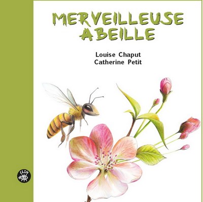 Merveilleuse abeille (Hardcover)