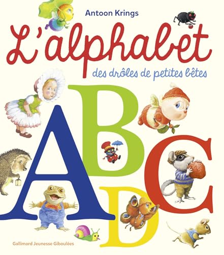 L'alphabet des drôles de petites bêtes (Paperback)