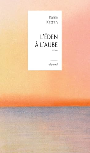 L'Eden à l'aube (Paperback)