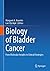 Biology of Bladder Cancer: ...
