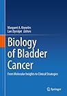 Biology of Bladde...