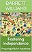 Fostering Independence: Pre...