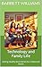 Technology and Family Life: Setting Healthy Boundaries for a Balanced Home (Heartfelt Journeys: Navigating Motherhood and Family Dynamics Book 17)