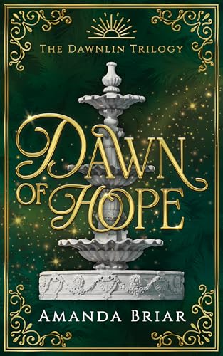 Dawn of Hope (The Dawnlin Trilogy, #1)