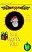 Kill, Santa, Kill!