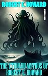 The Cthulhu Mytho...