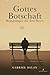Gottes Botschaft by Gabriel Milan