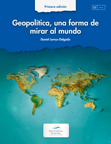 Geopolítica, una forma de mirar al mundo