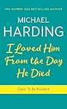I Loved Him From ...