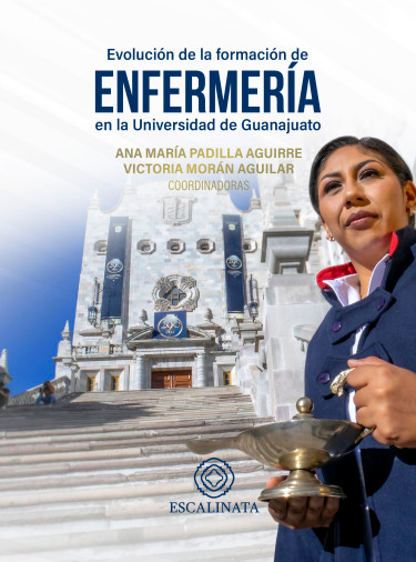 Evolución de la formación de Enfermería en la Universidad de Guanajuato