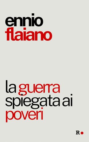 La guerra spiegata ai poveri (Paperback)