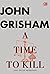 A Time To Kill - Saat Untuk Membunuh