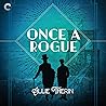 Once a Rogue