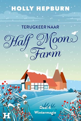 Wintermagie (Terugkeer naar Half Moon Farm Book 4) (Dutch Edition)
