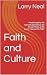 How Faith changes our outlook on culture by Larry Neal