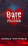 Bare Fangs