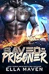 Saved By the Prisoner