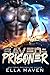 Saved By the Prisoner by Ella Maven