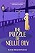 The Puzzle of Nellie Bly