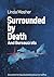 Surrounded by Death and Bureaucrats