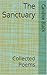 The Sanctuary: Collected Poems