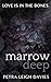 Marrow Deep