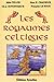Les royaumes celtiques
