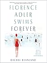 Florence Adler Swims Forever by Rachel Beanland