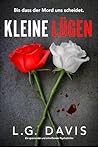 Kleine Lügen: Ein...