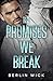 The Promises We Break (Bala...