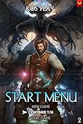 Start Menu 2: Continue Game: A LitRPG Adventure