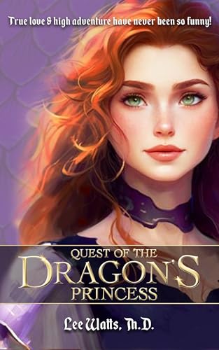 Quest of the Dragon's Princess (Kindle Edition)