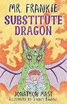 Mr. Frankie Substitute Dragon