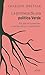 La promesa de una política verde: Más allá del humanismo, el neoliberalismo y el patriarcado (Spanish Edition)