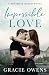 Impossible Love (Yosemite Ranch #1)