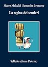 La regina dei sentieri
