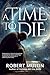 A Time to Die