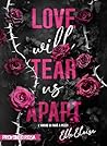 LOVE WILL TEAR US...