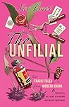 The Unfilial by Yao Emei