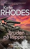 Bruden på klippen by Kate Rhodes