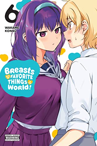 Breasts Are My Favorite Things in the World!, Vol. 6 (Kindle Edition)