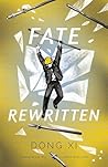 Fate Rewritten: A...