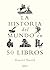 La historia del mundo en 50 libros by Daniel Smith