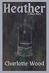Heather: A Ghost ...